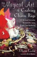 Elhoim LeafarForeword by Devin Hunter | MAGICAL ART OF CRAFTING CHARM BAGS