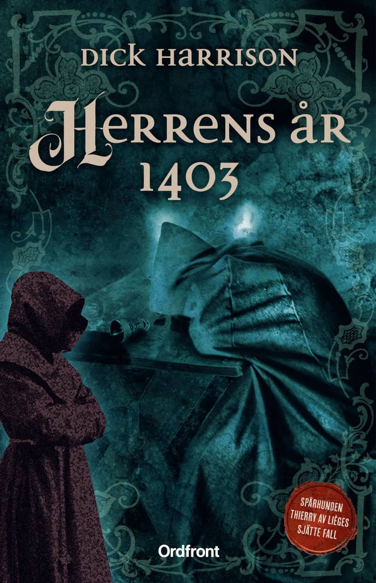 Harrison, Dick | Herrens år 1403