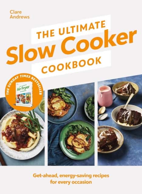 Andrews, Clare | The Ultimate Slow Cooker Cookbook