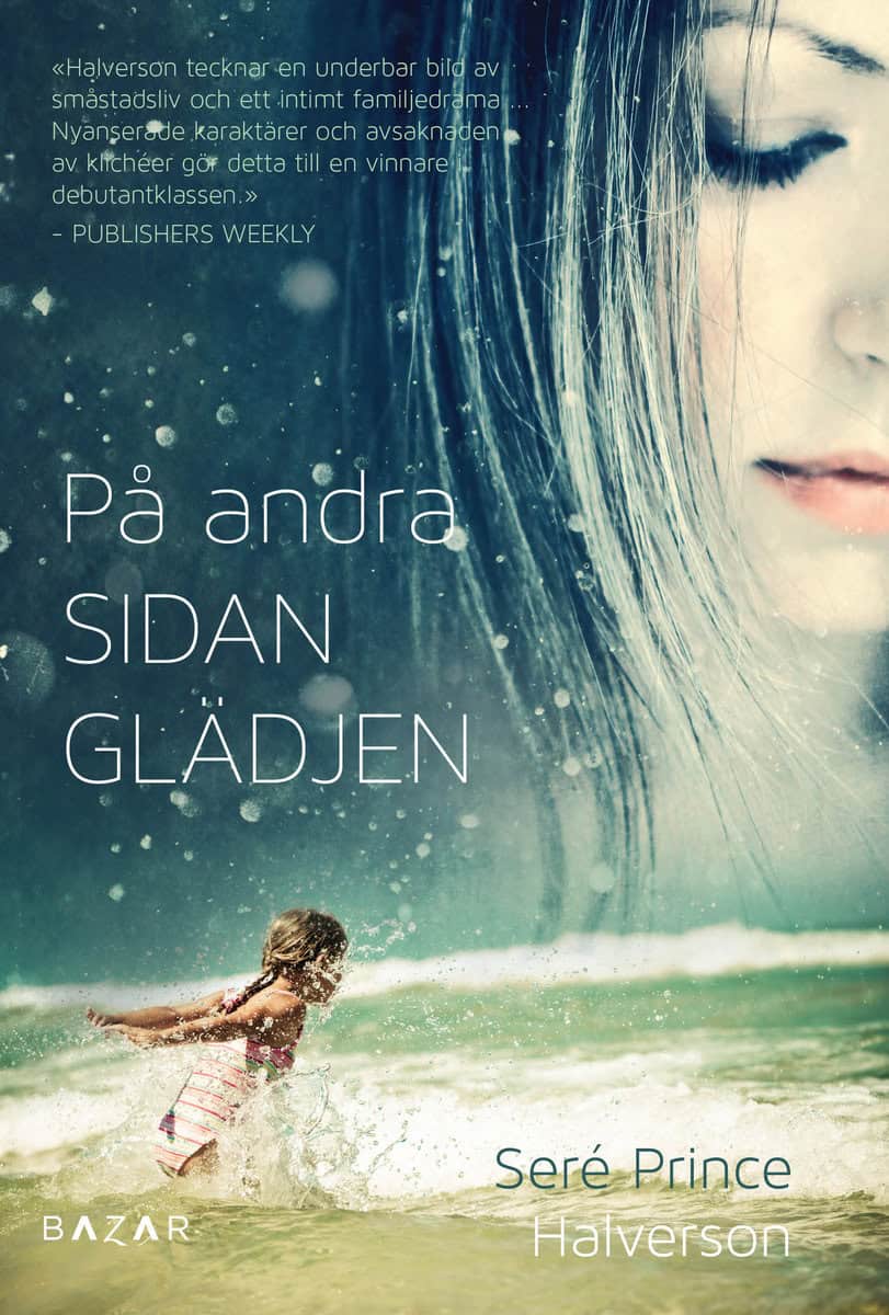 Halverson, Seré Prince | På andra sidan glädjen