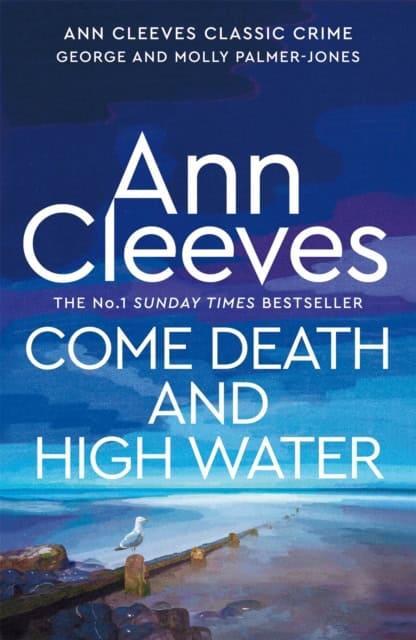 Cleeves, Ann | Come Death and High Water