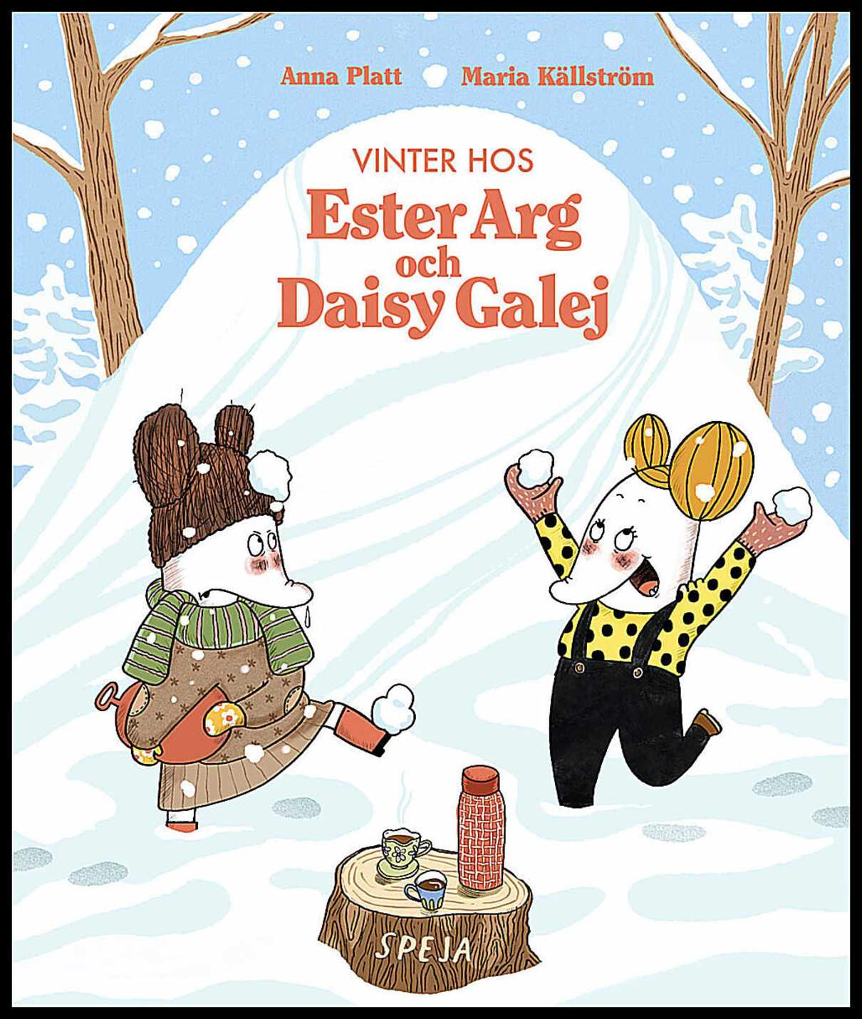 Platt, Anna | Källström, Maria | Vinter hos Ester Arg och Daisy Galej