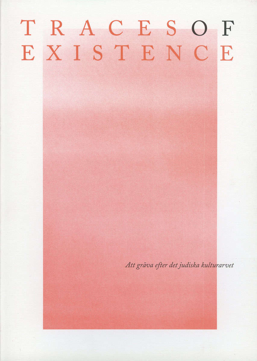Judiska museet | Traces of existence : Traces of existence