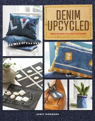 Goddard, Janet | Denim Upcycled