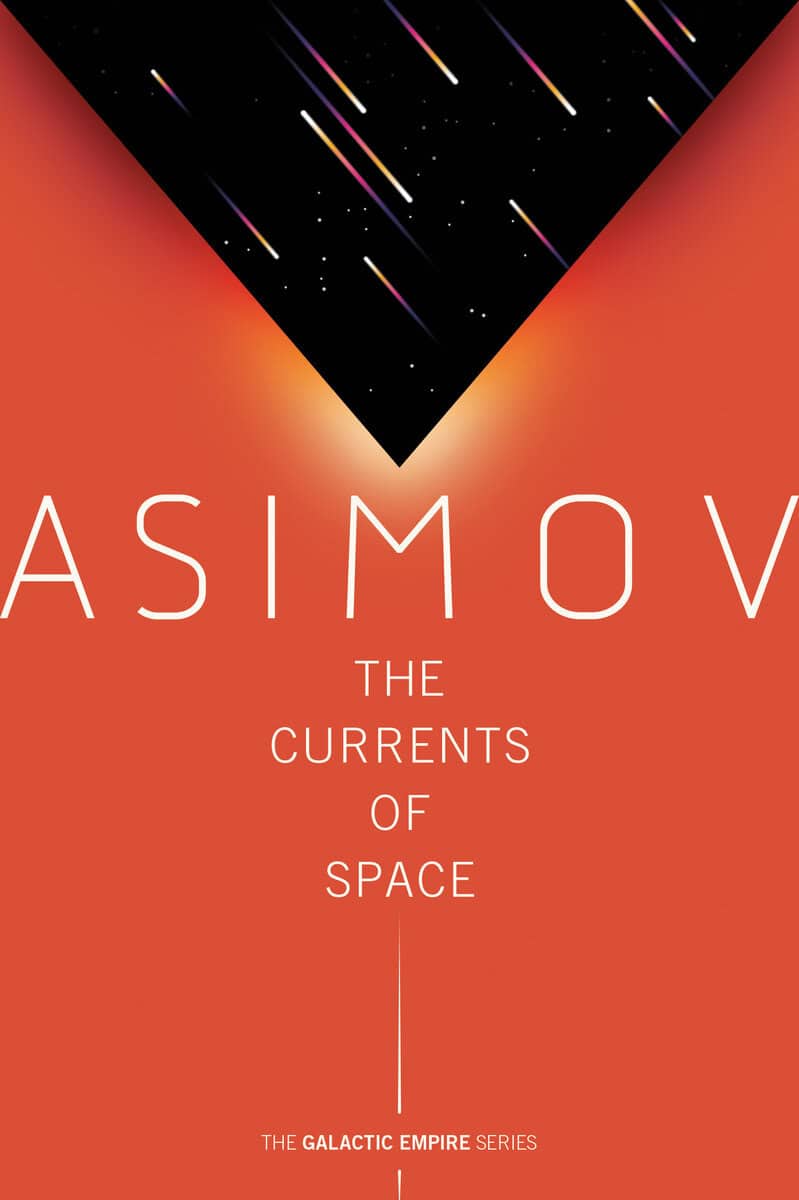 Asimov, Isaac | The Currents of Space
