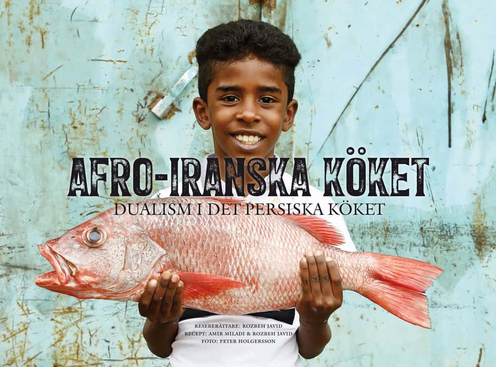 Javid, Rozbeh | Afro-Iranska köket