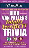 Dick Van Patten | Dick Van Pattens Totally Terrific Tv Trivia : Put Your Knowledge of TV Legend, Fact & Myth to the Test