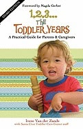 Irene Van der Zande with the Santa Cruz Toddler Care Center Staff | 1, 2, 3...The Toddler Years : A Practical Guide for ...