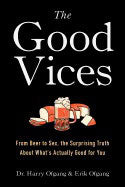 Dr. Harry Ofgang & Erik Ofgang | Good Vices
