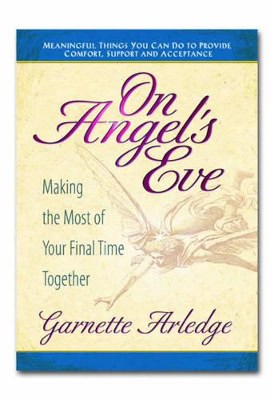Arledge, Garnette | On Angel's Eve : Making The Most Of Your Final Time Together