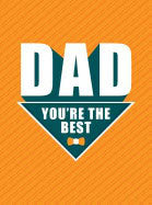 Marshall, Dan | Dad : Youre the best