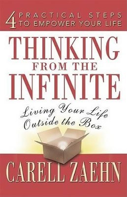 Zaehn, Carell | Thinking From The Infinite : Living Your Life Outside The Box