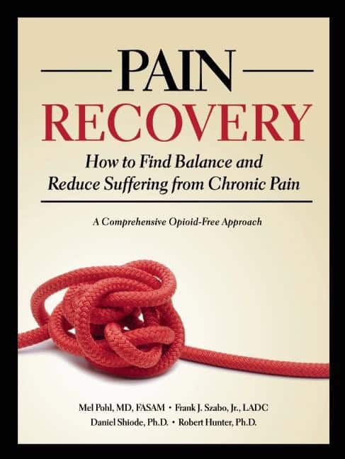 Pohl Mel & Szabo Frank J & Shiode Dan & Hunter Rob | Pain Recovery : How To Find Balance & Reduce Suffering From Chronic...