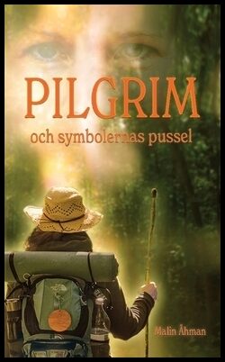 Åhman, Malin | Pilgrim och symbolernas pussel