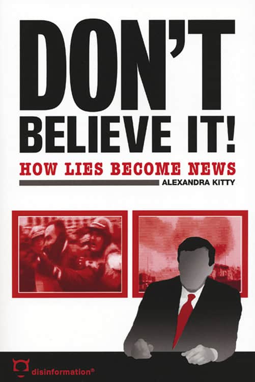 Kitty, Alexandra | Don't Believe It! How Lies Become News