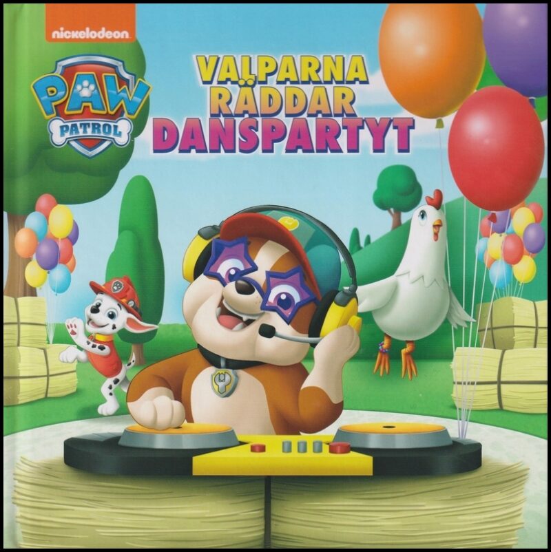 James, Hollis | Paw Patrol. Valparna räddar danspartyt