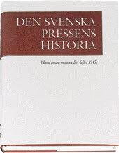 Gustafsson, Karl-Erik | Den svenska pressens historia, band IV