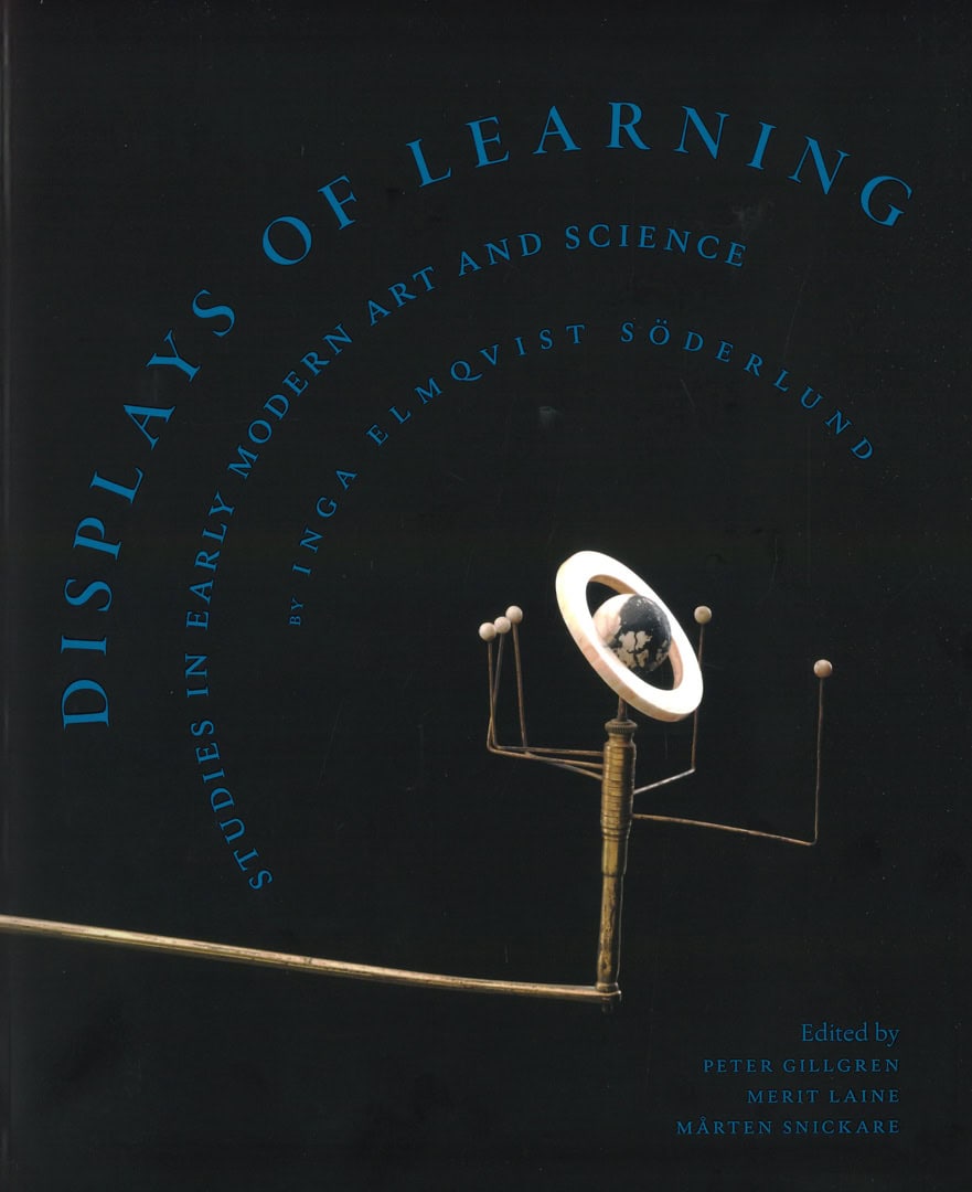 Laine, Merit | Gillgren, Peter | Snickare, Mårten | Displays of learning