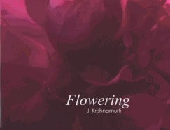 J. KrishnamurtiPhotography by Michael Mendizza | Flowering