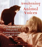 Dawn Baumann Brunke | Awakening To Animal Voices : A Teen Guide to Telepathic Communication with All Life
