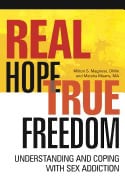 Means, Marsha (marsha Means) | Real hope true freedom : Understanding and coping with sex addiction