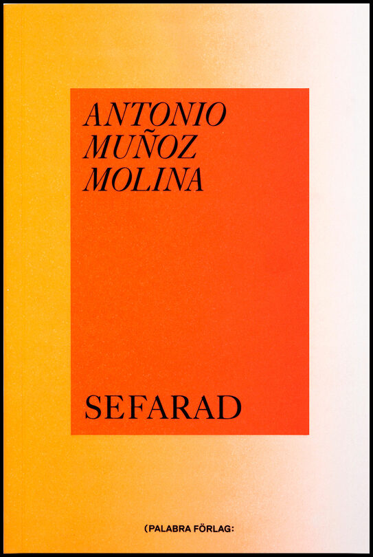 Muñoz Molina, Antonio | Sefarad