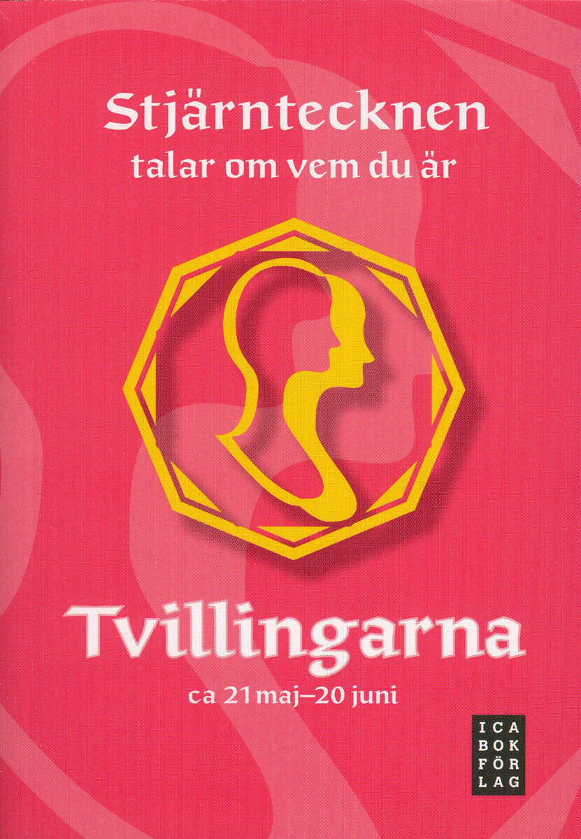Melin, Gisela | Stjärntecknen talar om vem du är : Tvillingarna