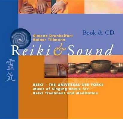 Drenkelfort Simone & Tillmann Rainer | Reiki And Sound : Reiki--The Universal Life Force (Hardcover