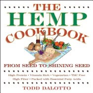 Dalotto, Todd | Hemp cookbook : From seed to shining seed