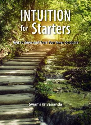 Walters J Donald | Intuition For Starters : How To Know & Trust Your Inner Guidance