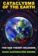Brown, Hugh Auchincloss (hugh Auchincloss Brown) | Cataclysms of the earth : The hab theory reloaded