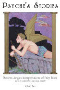 Murray Stein | Lionel Corbett | Psyche's Stories Volume 2 : Modern Jungian Interpretations of Fairy Tales