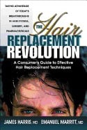 Emmanuel Marritt | Hair Replacement Revolution : Consumers Guide to Effective Hair Replacement Techniques