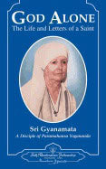 Sister Gyanamata | God Alone : The Life and Letters of a Saint