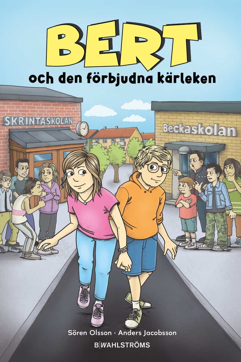 Olsson, Sören | Jacobsson, Anders | Bert och den förbjudna kärleken