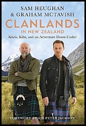 Heughan, Sam | McTavish, Graham | Clanlands in New Zealand