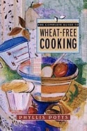 Phyllis Potts | Complete Guide To Wheat-Free Cooking