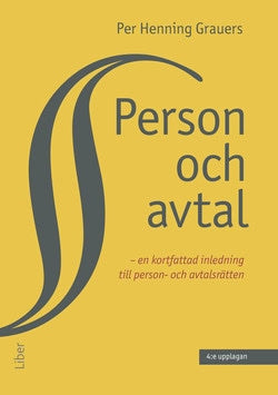 Grauers, Per Henning | Person och avtal : En kortfattad inledning till person- och avtalsrätten