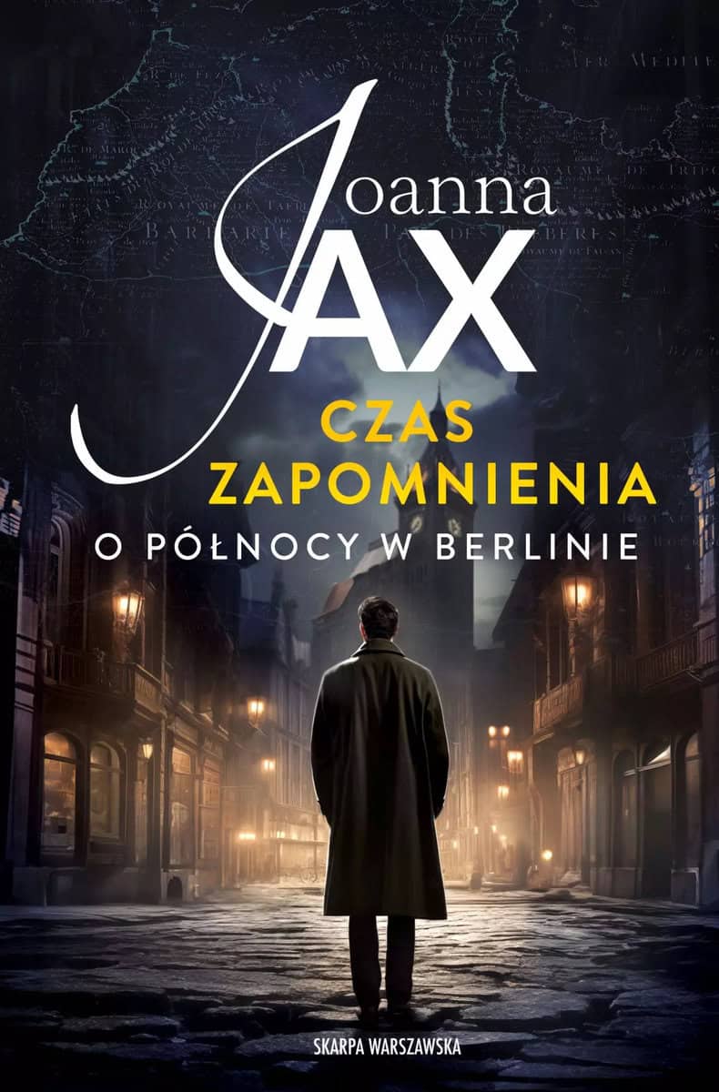 Jax, Joanna | Czas zapomnienia. O północy w Berlinie