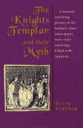 Peter Partner | Knights Templar And Their Myth