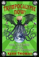 Thomas, Kenn | Trumpocalypse now! : The triumph of the conspiracy spectacle