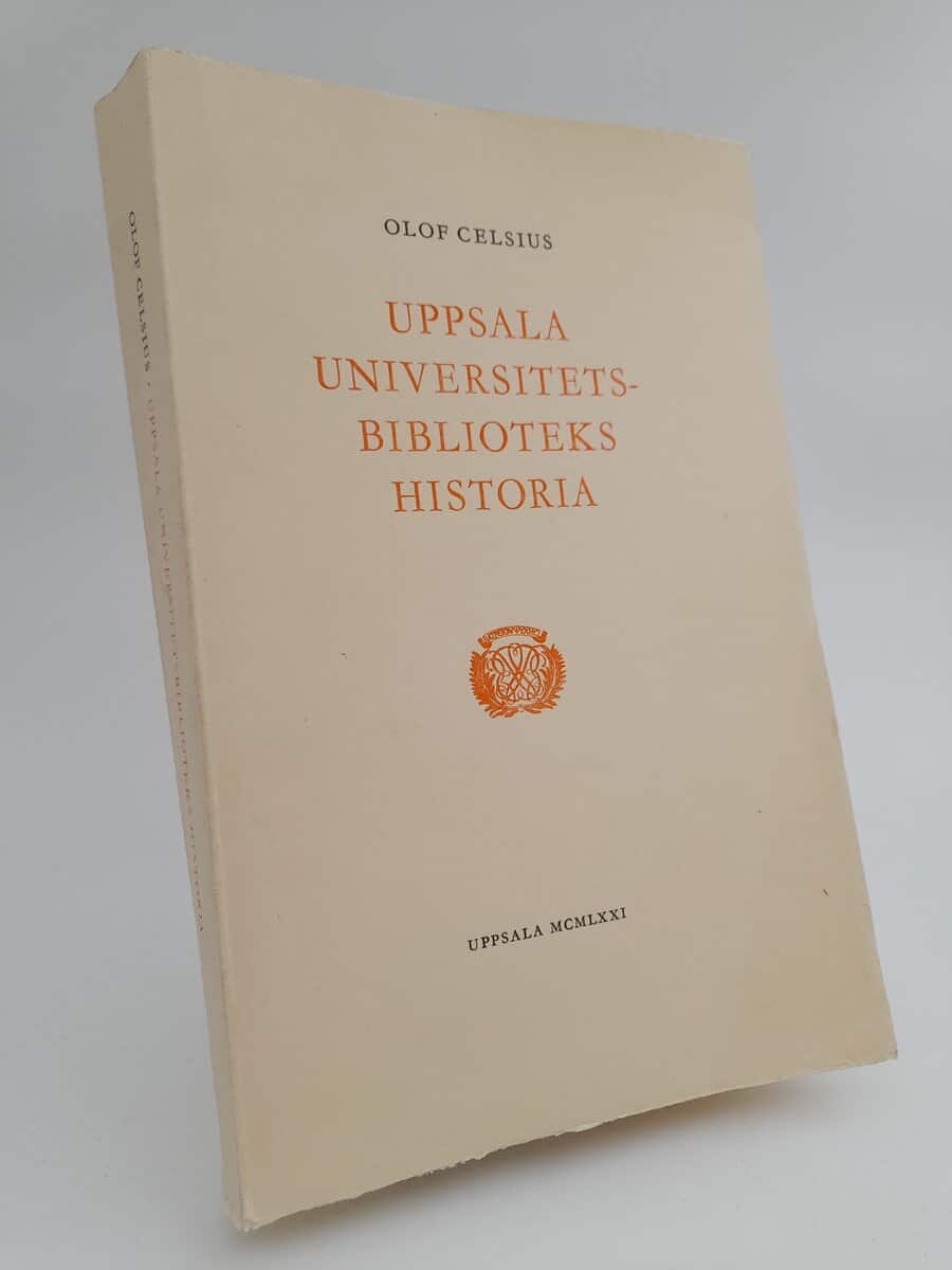 Celsius, Olof | Uppsala Universitetsbiblioteks historia