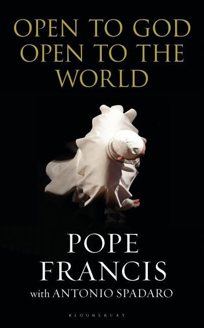 Spadaro, Antonio | Open to god : Open to the world
