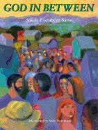 Sandy Eisenberg SassoIllustrated by Sally Sweetland | God In Between