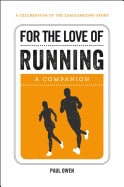 Owen, Paul | For the love of running : A companion