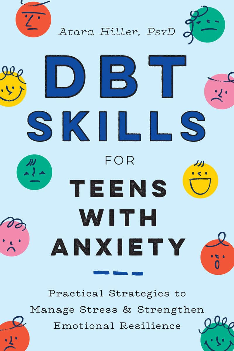 Atara Hiller | Dbt Skills For Teens With Anxiety