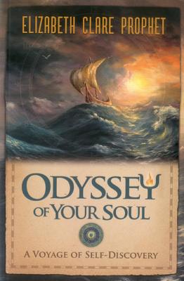 Prophet, Elizabeth Clare | Odyssey of your soul : A voyage of self-discovery
