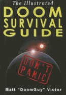 Matt 'Doomguy' Victor | Illustrated Doom Survival Guide : Don't Panic