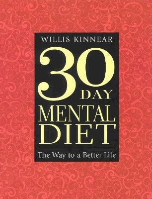 Kinnear, W | Thirty-Day Mental Diet