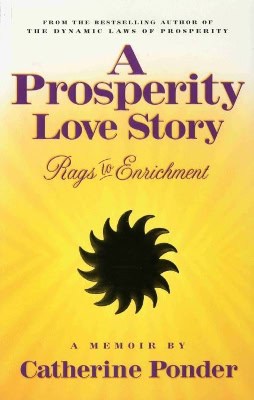 Ponder, Catherine (catherine Ponder) | Prosperity love story : A memoir
